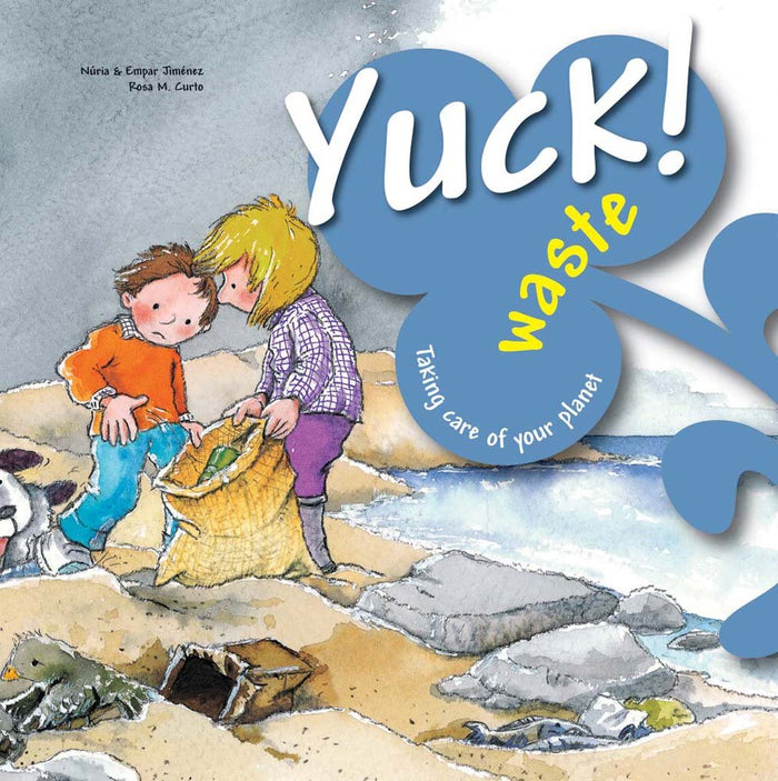 Yuck! Waste (Taking Care of Your Planet) by Empar Jimenez - Paperback cover
