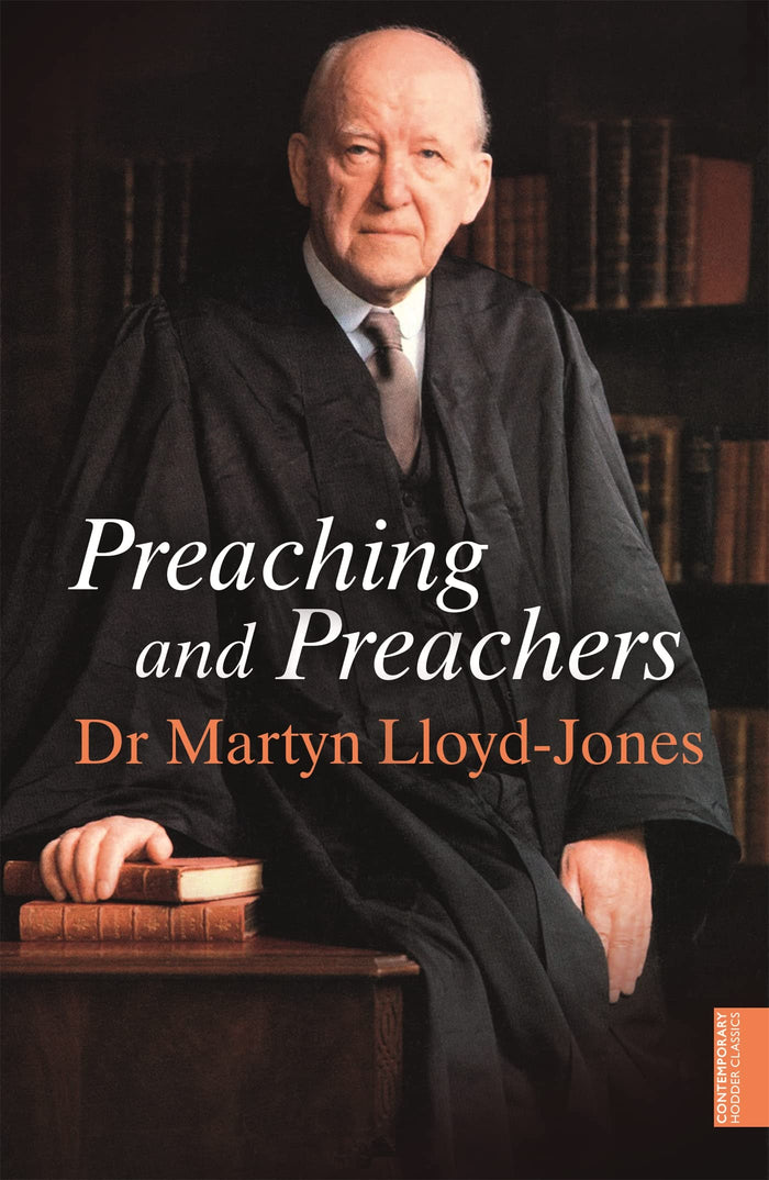 Preaching and Preachers by Martyn Lloyd-Jones - Paperback cover