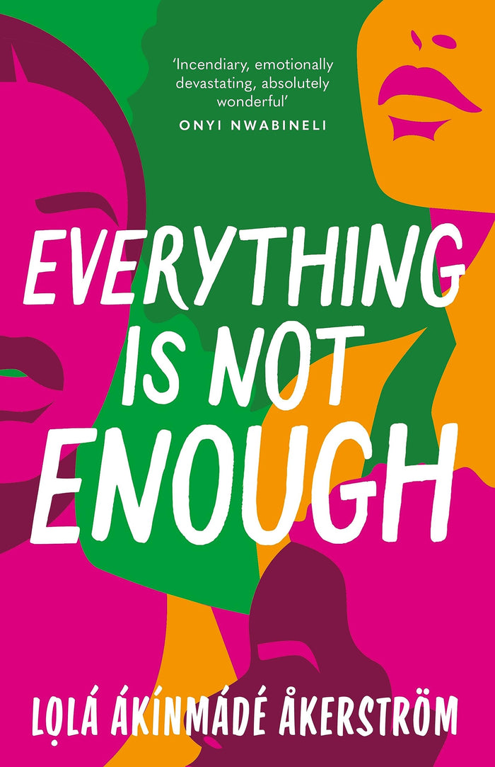 Apollo Everything is Not Enough Discover the must-read book club novel for 2023. by Lola Akinmade Åkerström - Paperback cover