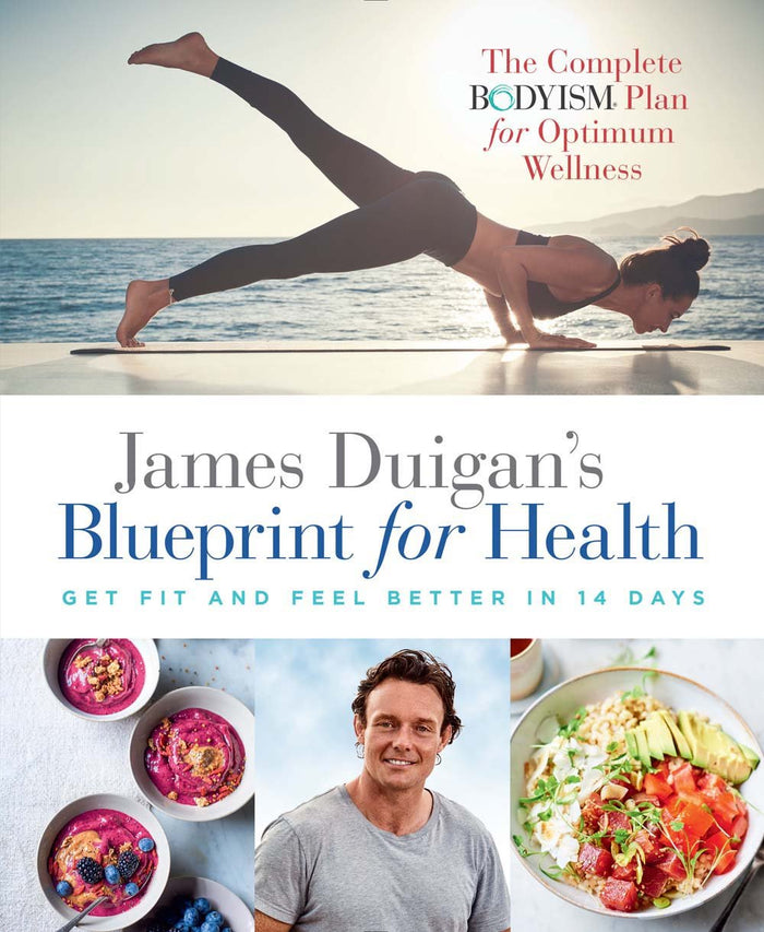 James Duigan's Blueprint for Health: Lose Weight and Feel Better in 14 Days by James Duigan - Hardcover cover