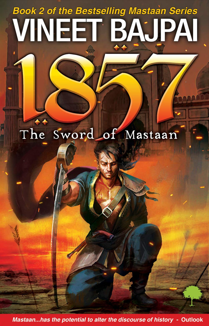 1857 – The Sword Of Mastaan by Vineet Bajpai - Paperback cover