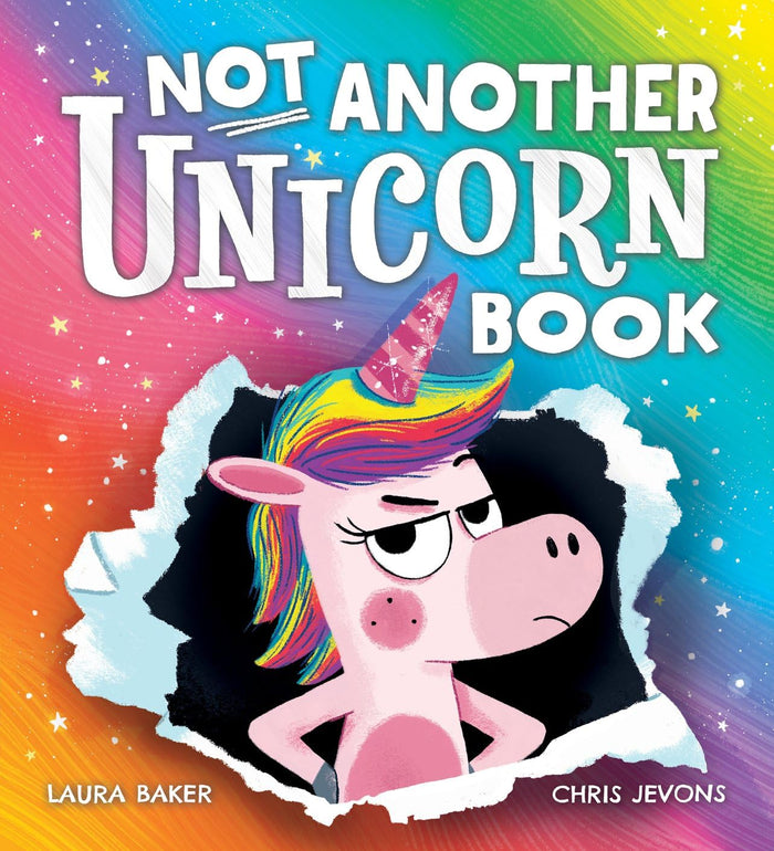 Not Another Unicorn Book! (PB) by Laura Baker - Paperback cover
