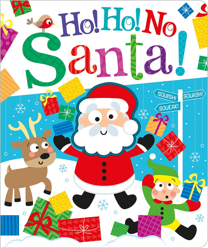 Ho! Ho! No, Santa! (Squish Squash Squeak - Silicone Books) by Bobbie Brooks - Board Book cover