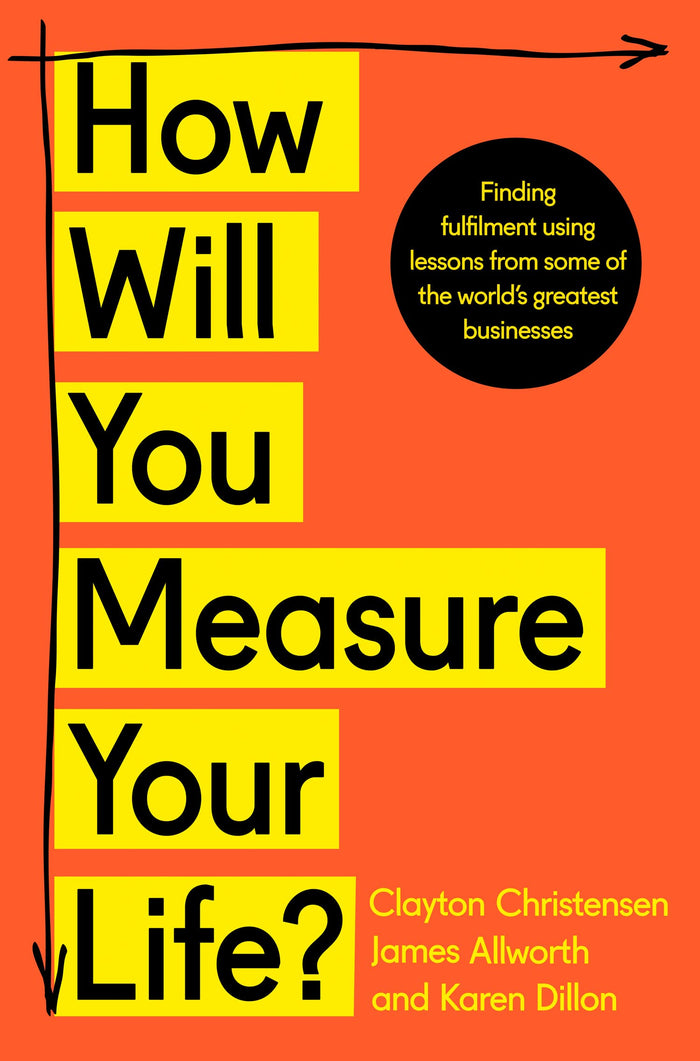How Will You Measure Your Life? by Christensen Clayton - Paperback cover