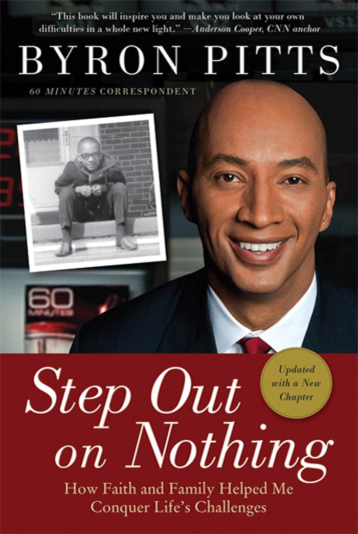Step Out on Nothing: How Faith and Family Helped Me Conquer Life's Challenges by Byron Pitts - Paperback cover