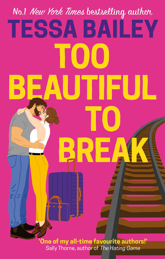 Too Beautiful to Break by Tessa Bailey - Paperback cover