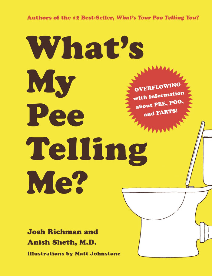 What's My Pee Telling Me? by Josh Richman - Hardcover cover