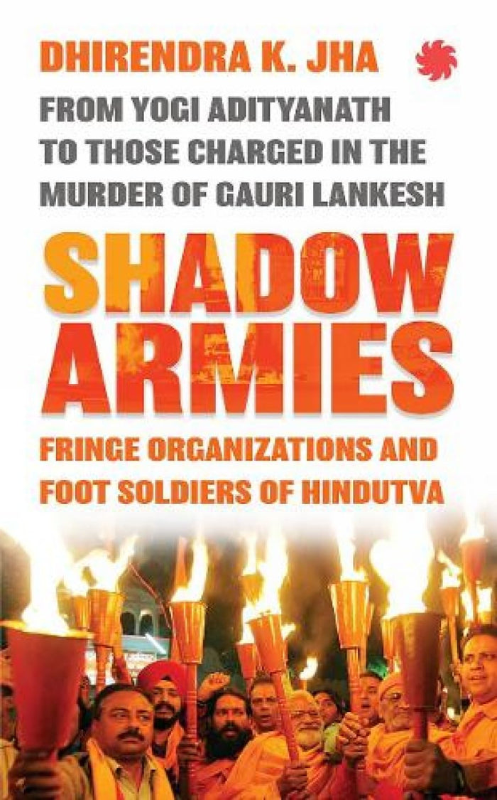 Shadow Armies by Dhirendra K. Jha - Paperback cover
