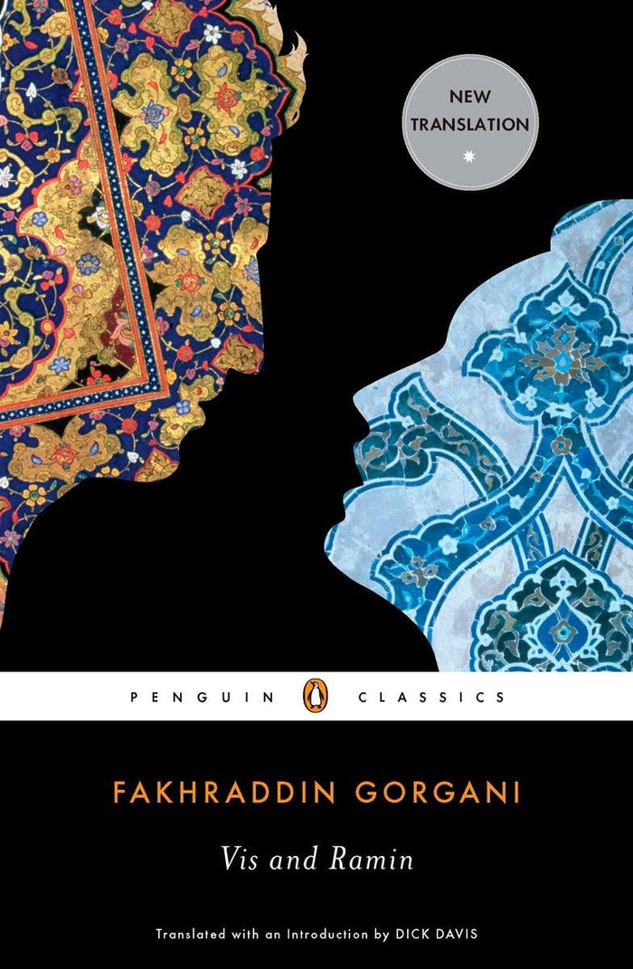 Vis and Ramin (Penguin Classics) by Fakhraddin Gorgani - Paperback cover