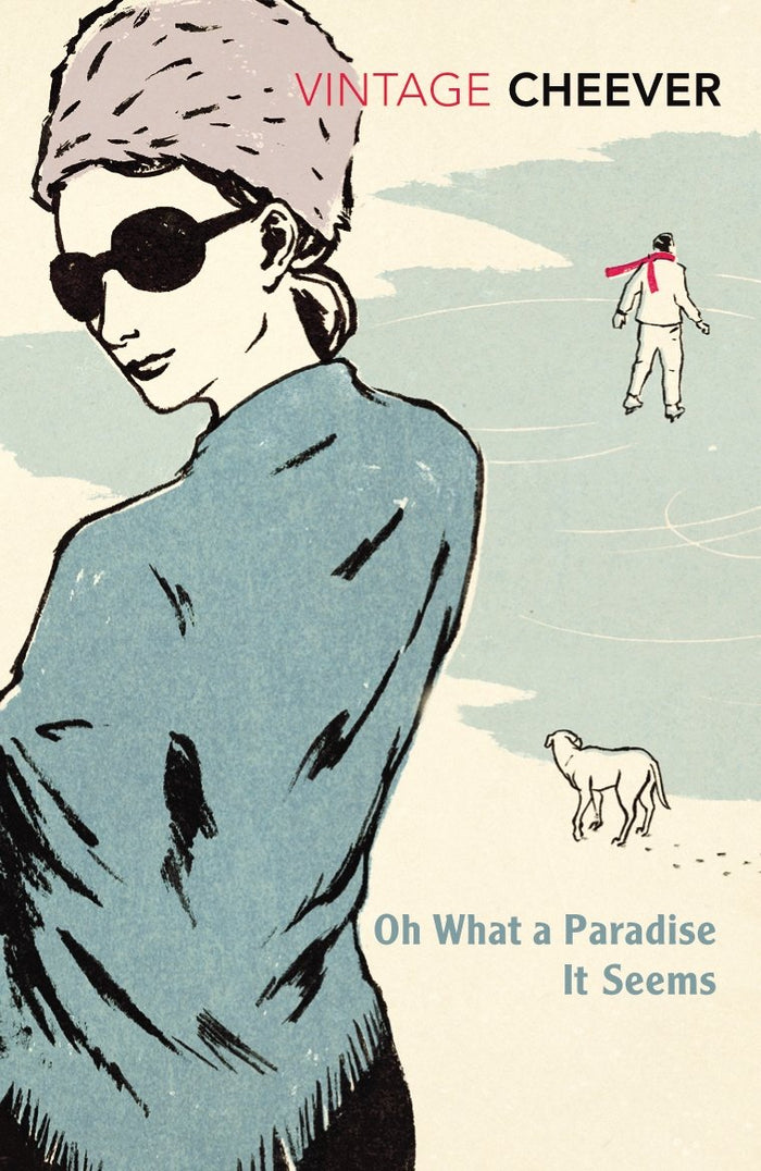 Oh What a Paradise It Seems (Vintage Classics) by John Cheever - Paperback cover