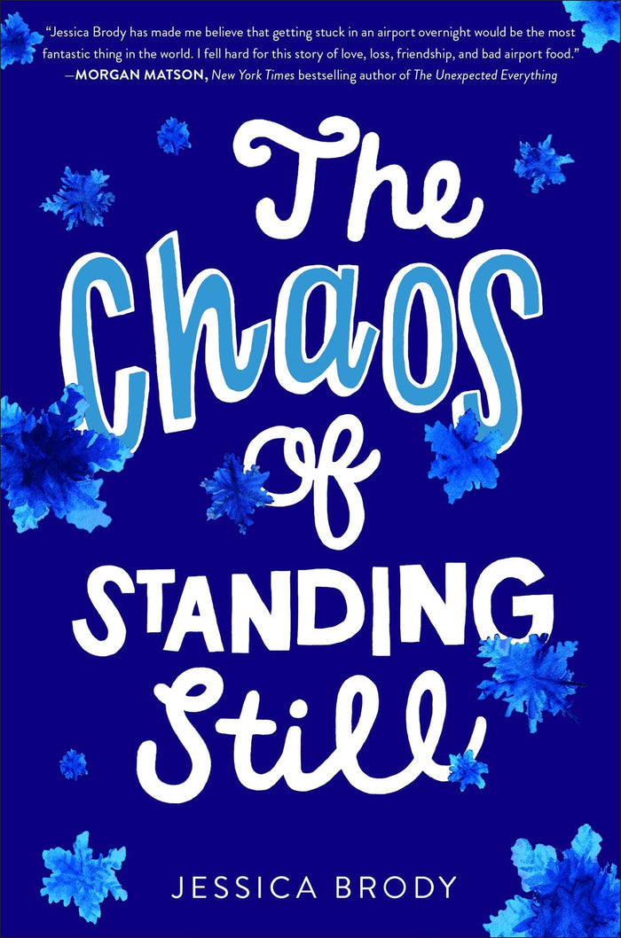 The Chaos of Standing Still by Jessica Brody - Hardcover cover