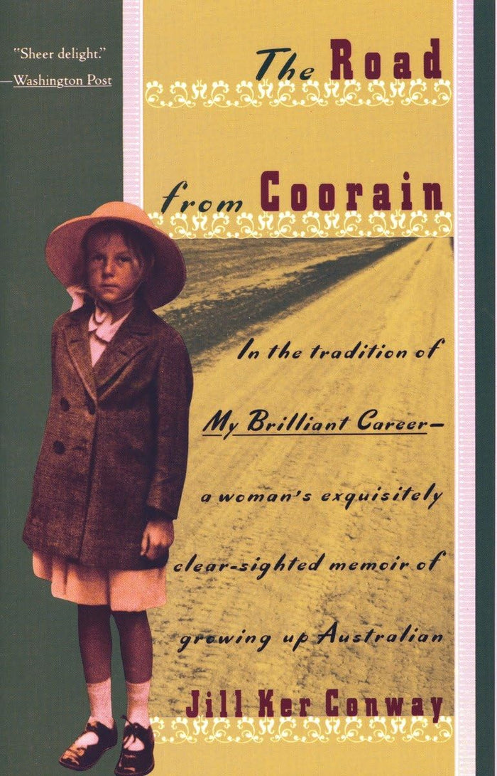 The Road from Coorain by Jill Ker Conway - Paperback cover