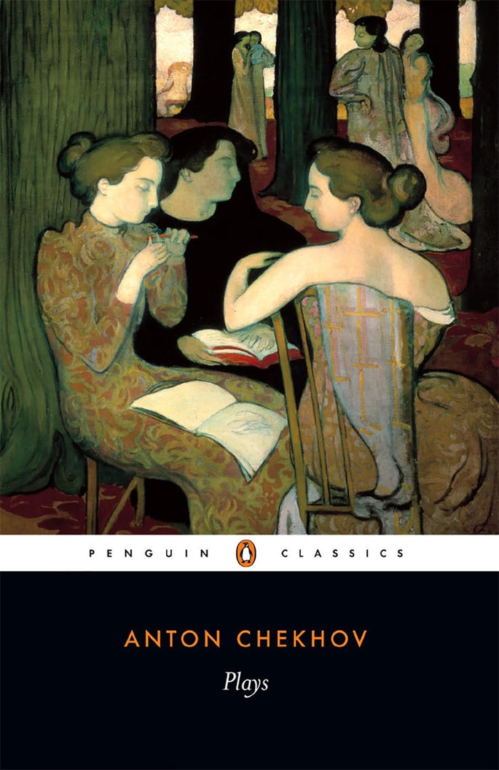 Plays: Ivanov; The Seagull; Uncle Vanya; Three Sisters; The CherryOrchard (Penguin Classics) by Anton Chekhov - Paperback cover