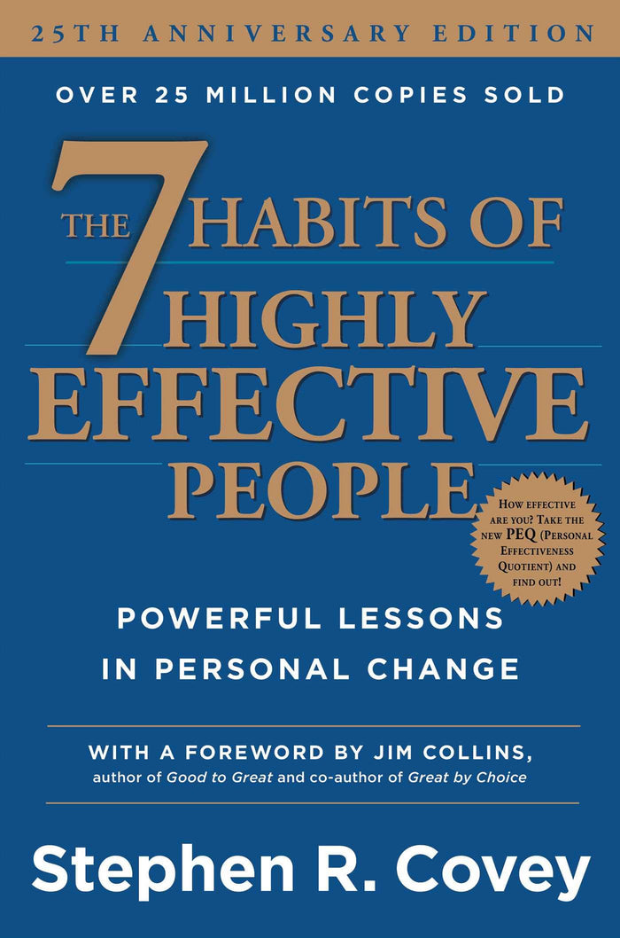 The 7 Habits of Highly Effective People: Powerful Lessons in Personal Change by Stephen R. Covey - Hardcover cover