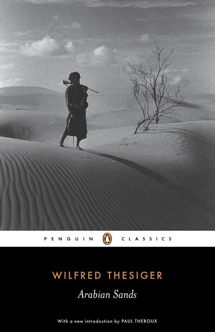 Arabian Sands (Penguin Classics) by Wilfred Thesiger - Paperback cover