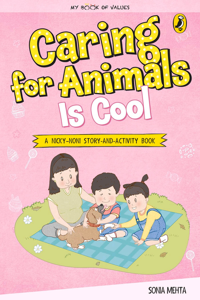 Caring for Animals Is Cool (My Book of Values) by Sonia Mehta - Paperback cover