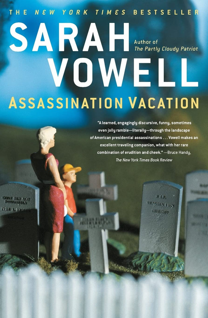 Assassination Vacation by Sarah Vowell - Paperback cover