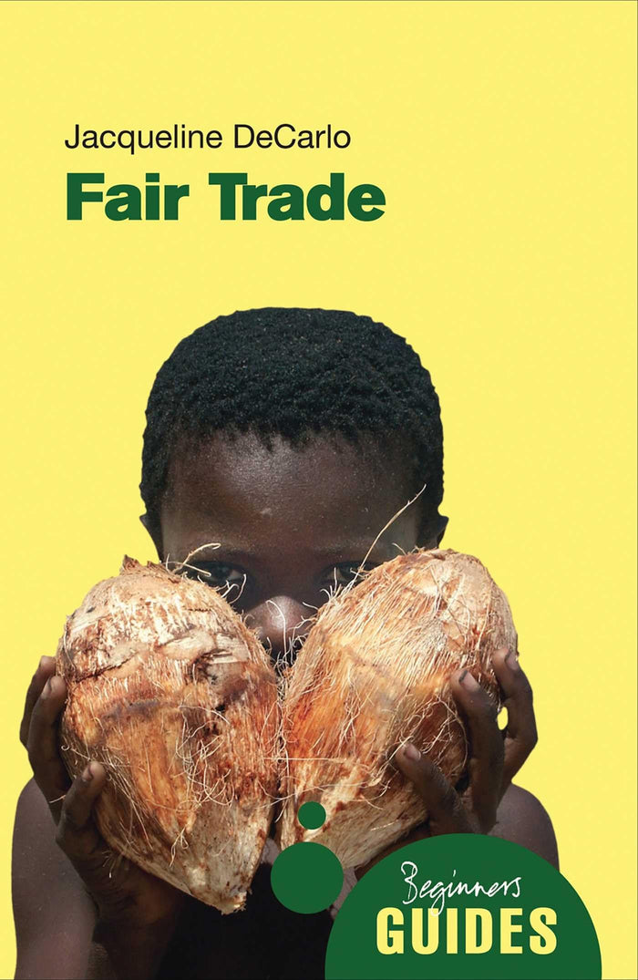 Fair Trade: A Beginner's Guide by Jacqueline DeCarlo - Paperback cover