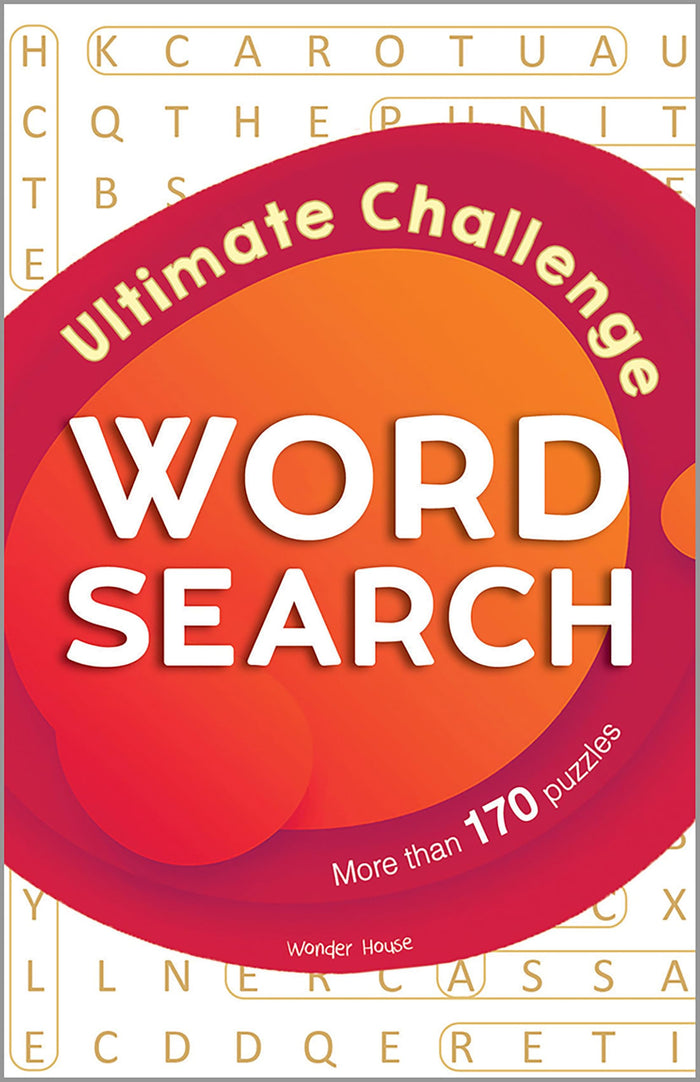 Word Search - Ultimate Challenge: Classic Word Puzzles For Everyone by Wonder House Books - Paperback cover
