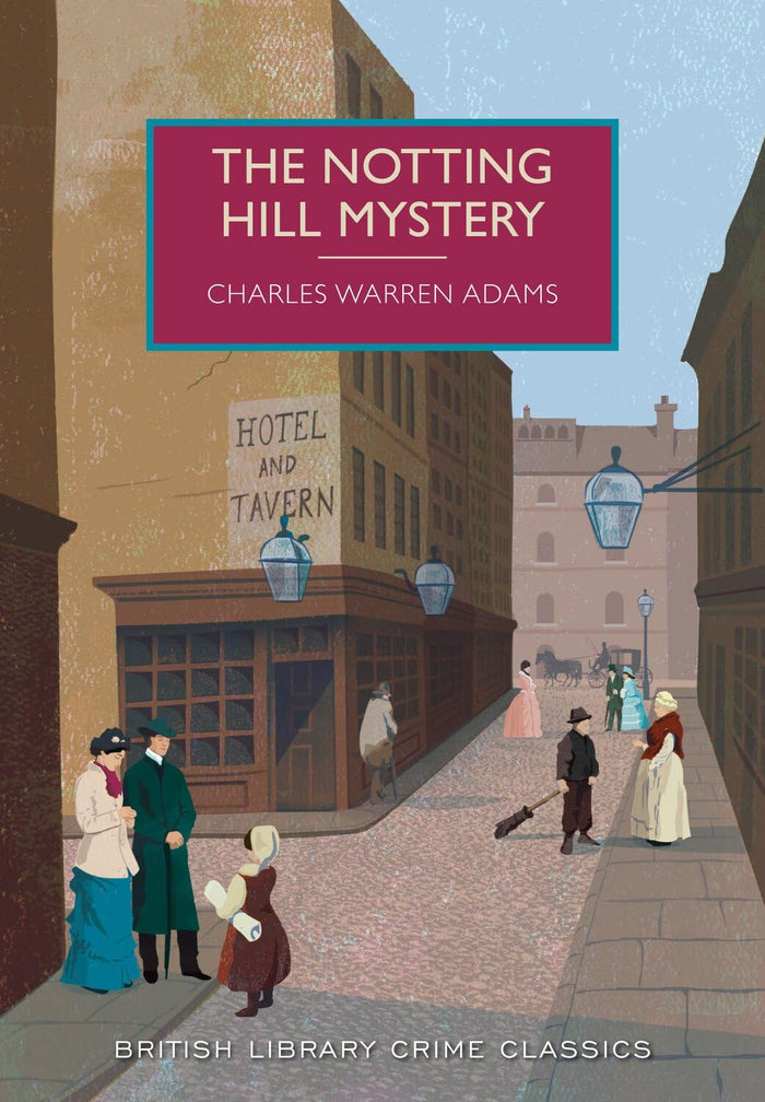 Notting Hill Mystery by Charles Warren Adams - Paperback cover