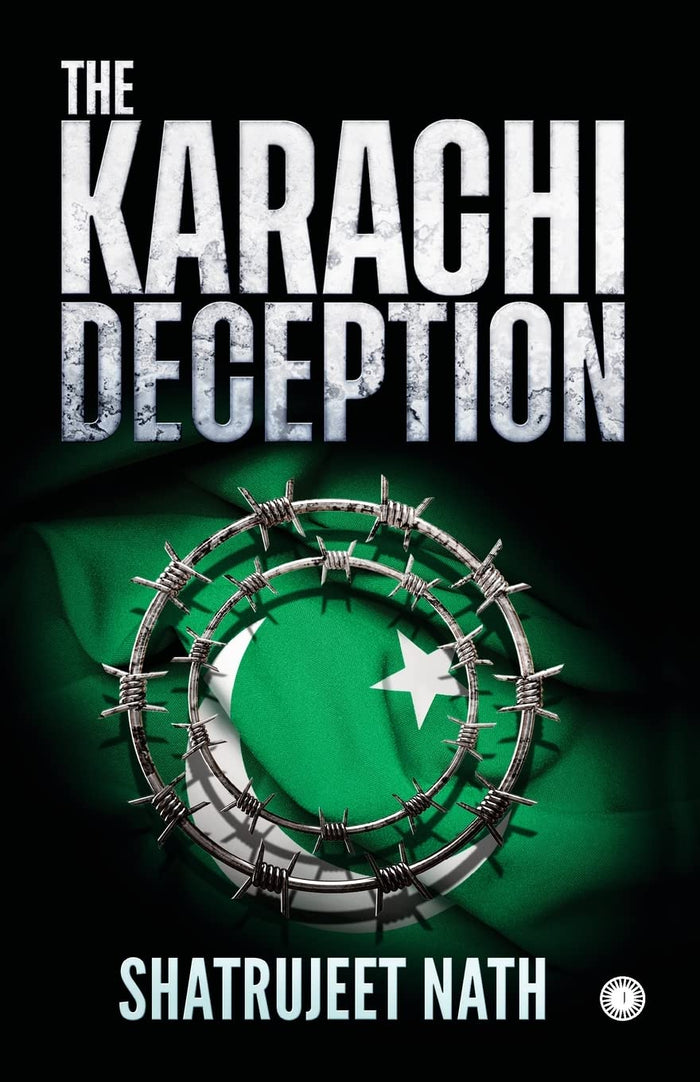 Karachi Deception by Shatrujeet Nath - Paperback cover