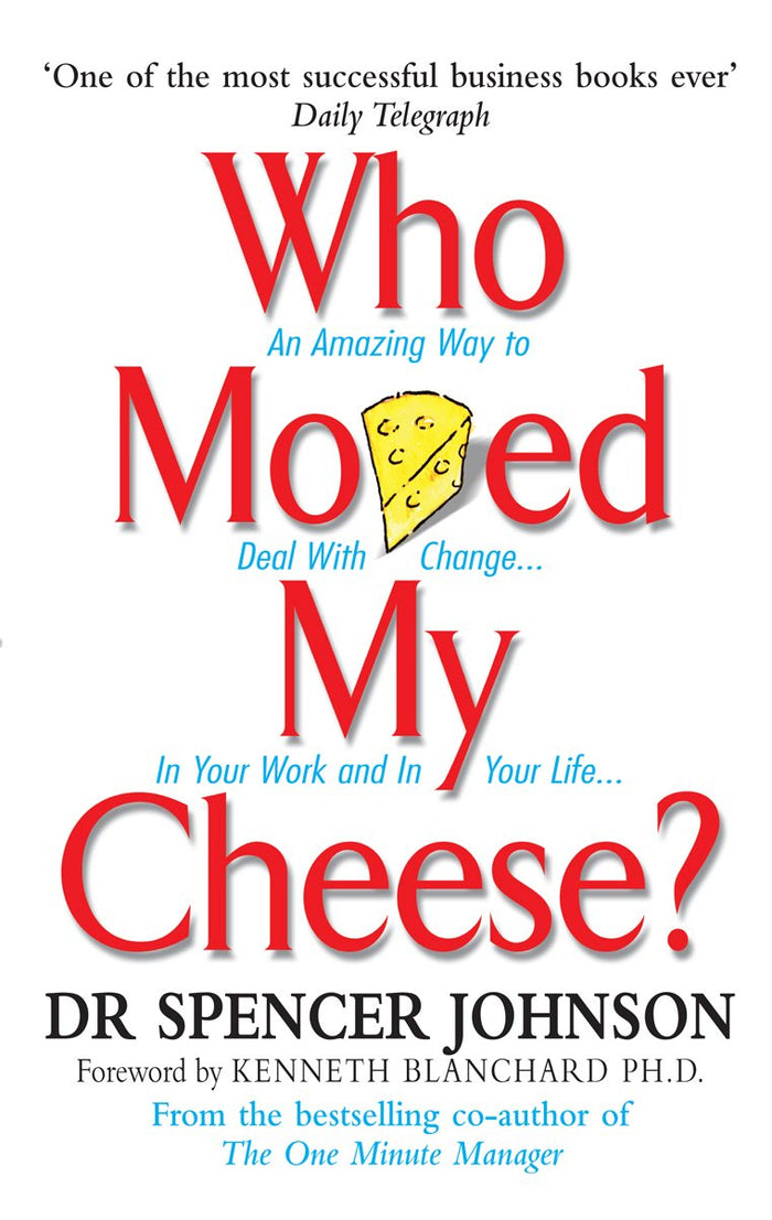 Who Moved My Cheese by Spencer Johnson - Hardcover cover