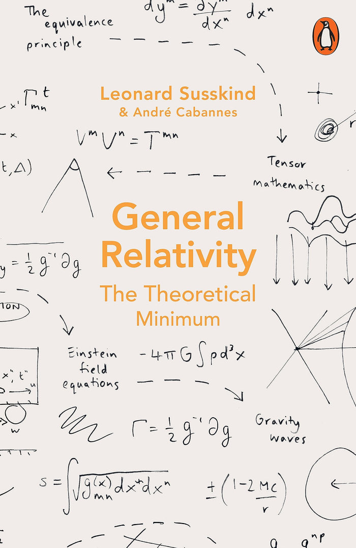 General Relativity: The Theoretical Minimum by Leonard Susskind - Paperback cover