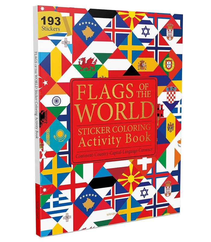 Flags of the World - Sticker Coloring Activity Book For Children : Continent, Country, Capital, Language and Currency by Wonder House Books - Paperback cover