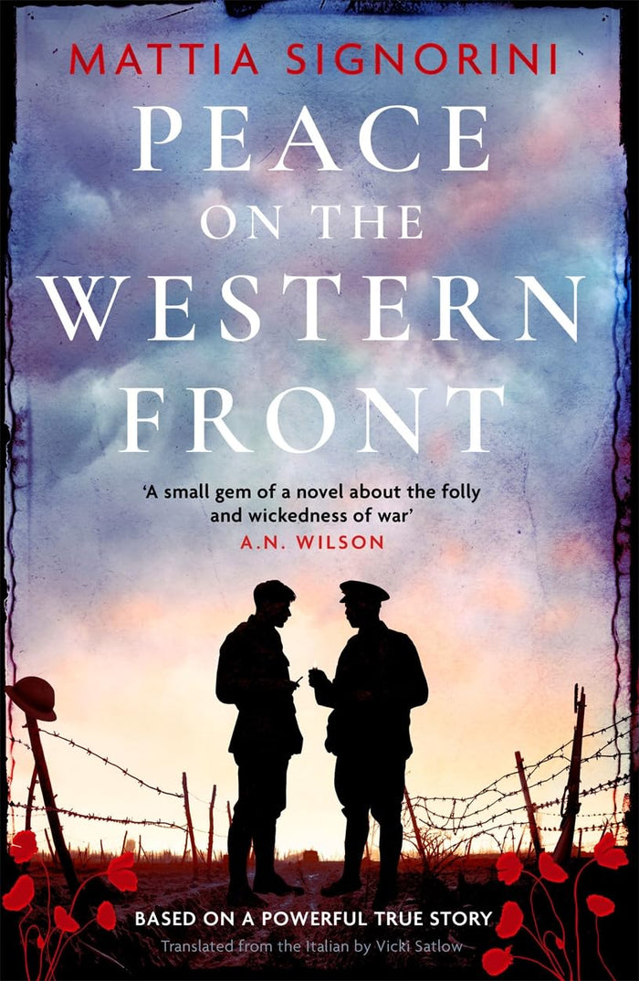 Peace on the Western Front: The emotional World War One historical novel perfect for Remembrance Day by Mattia Signorini - Paperback cover