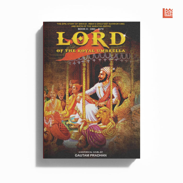 Lord of the Royal Umbrella - Shivaji -II by Gautam Pradhan - Paperback cover