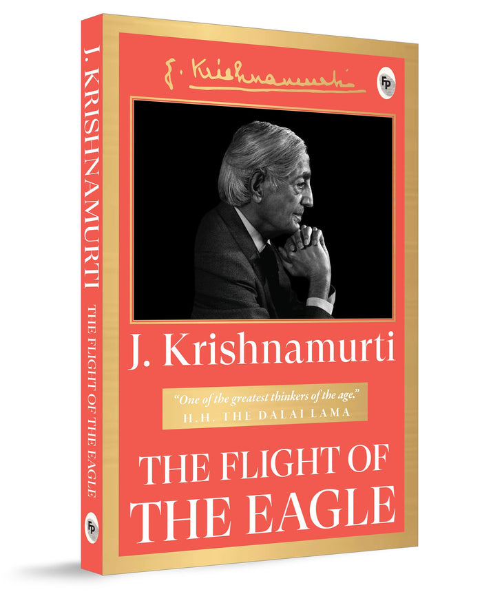 The Flight of the Eagle by J. Krishnamurti - Paperback cover