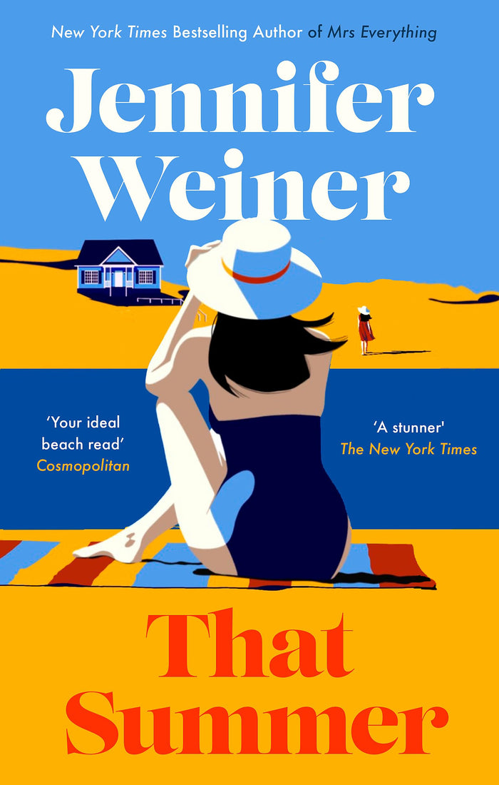 That Summer: 'If you have time for only one book this summer, pick this one' The New York Times by Jennifer Weiner - Paperback cover