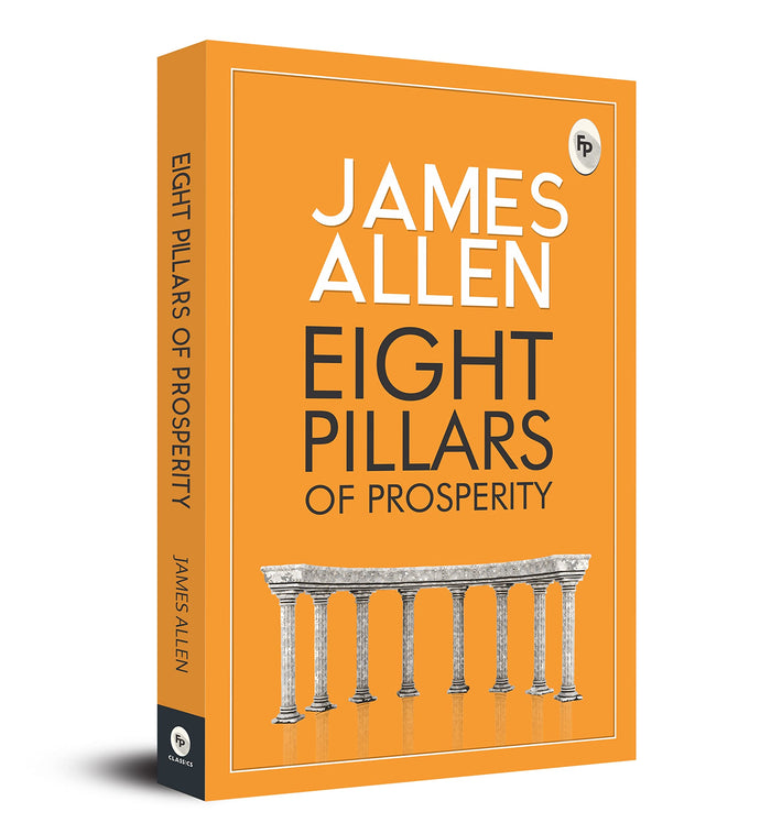 Eight Pillars of Prosperity by James Allen - Paperback cover