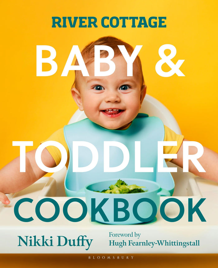 River Cottage Baby and Toddler Cookbook by Nikki Duffy - Paperback cover
