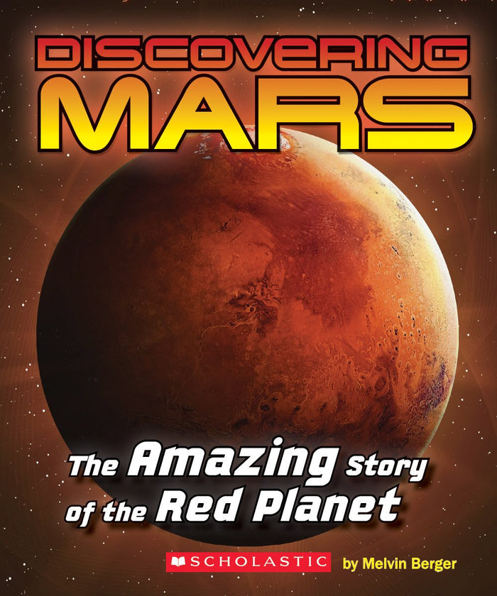 Discovering Mars: The Amazing Story of the Red Planet by Melvin Berger - Paperback cover