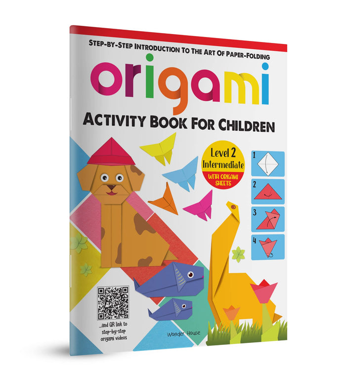 Origami - Step-by-Step Introduction To The Art of Paper-Folding - Activity Book For Children - Level by Wonder House Books - Paperback cover
