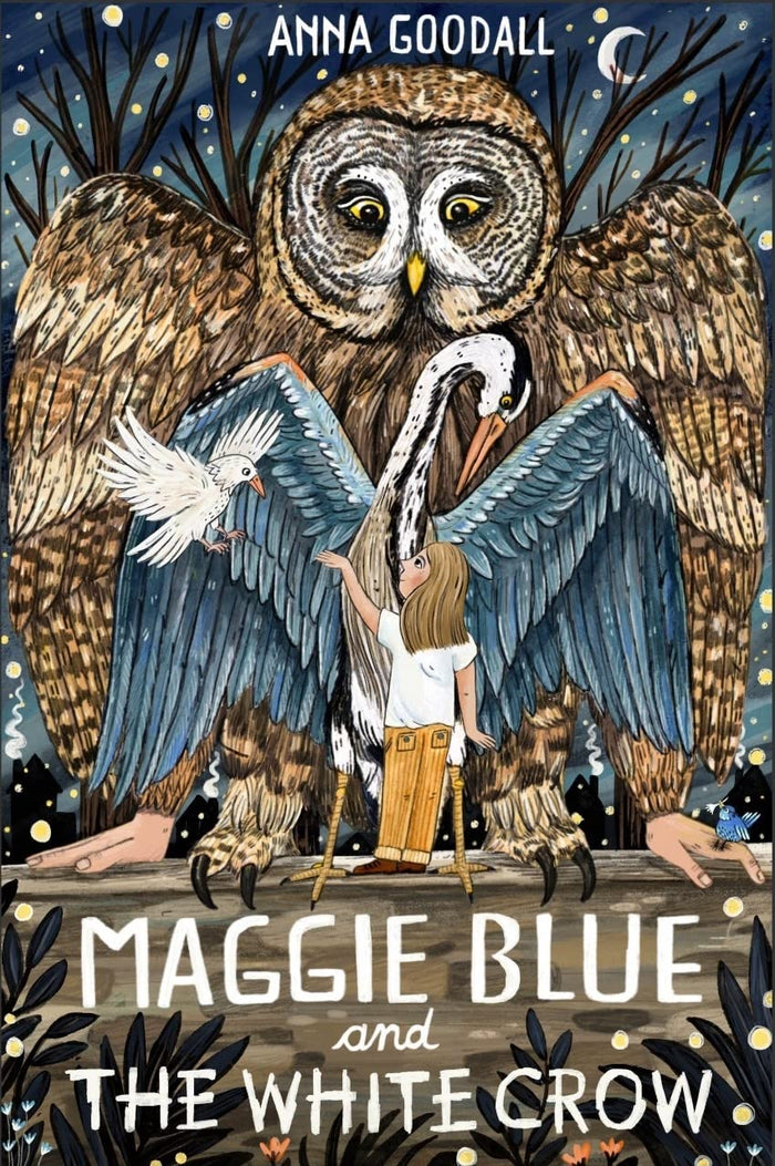 Michael OMara Books Maggie Blue and the White Crow. by Anna Goodall - Paperback cover
