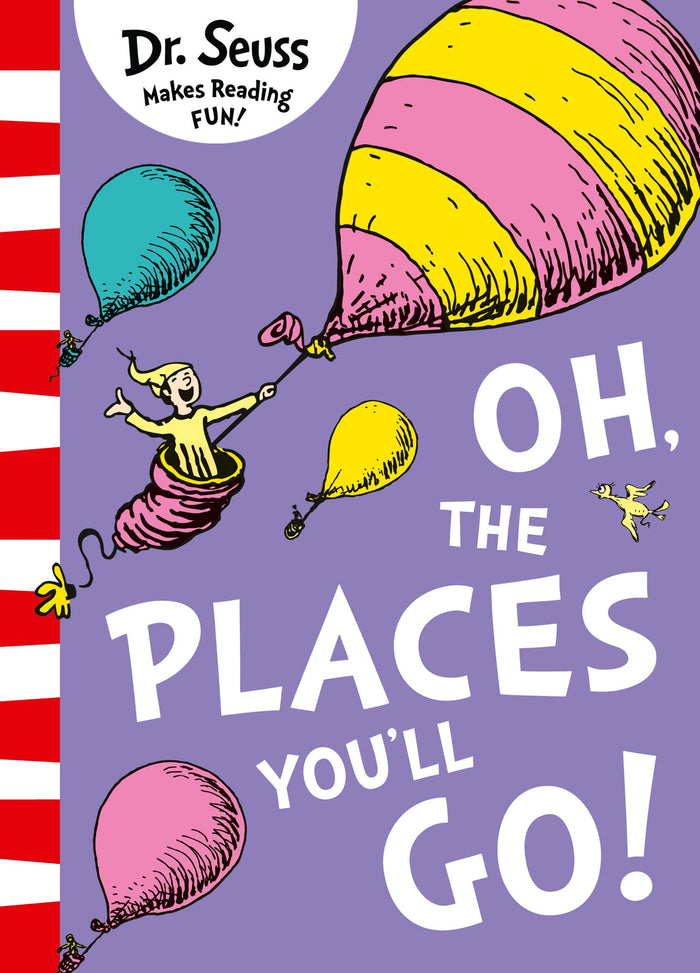 Oh, The Places You'll Go! by Dr. Seuss - Paperback cover