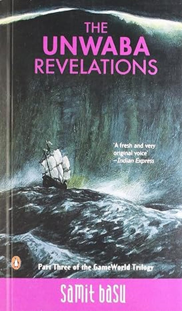 The Unwaba Revelations (GameWorld Trilogy) by Samit Basu - Paperback cover