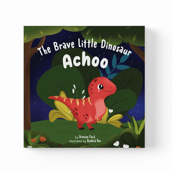 The Brave Little Dinosaur Achoo: Inspiring Dinosaur Stories | Moral Tales of Bravery, Exploration & Growing Confidence | A Beautifully Illustrated Picture Book | Ages 3+ | [Select Learning] by Armaan Farid - Paperback cover