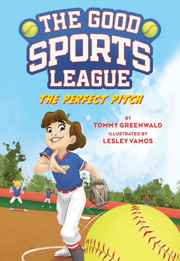 The Perfect Pitch (Good Sports League #2) by Tommy Greenwald - Paperback cover