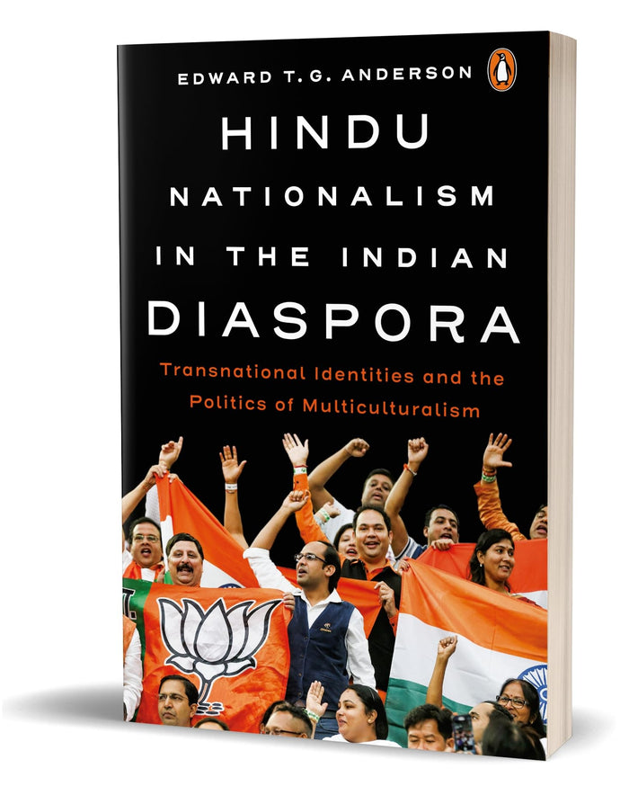 Hindu Nationalism In The Indian Diaspora by Edward T. G. Anderson - Paperback cover