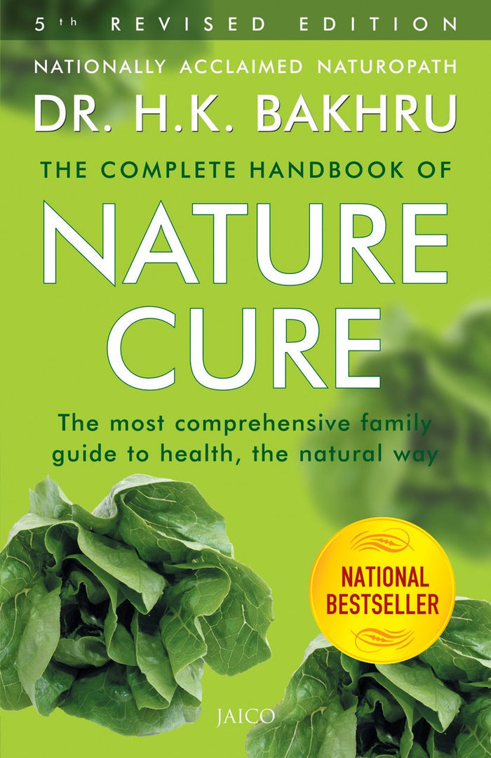 The Complete Handbook of Nature Cure (5th Edition) by Dr. H.K. Bakhru - Paperback cover