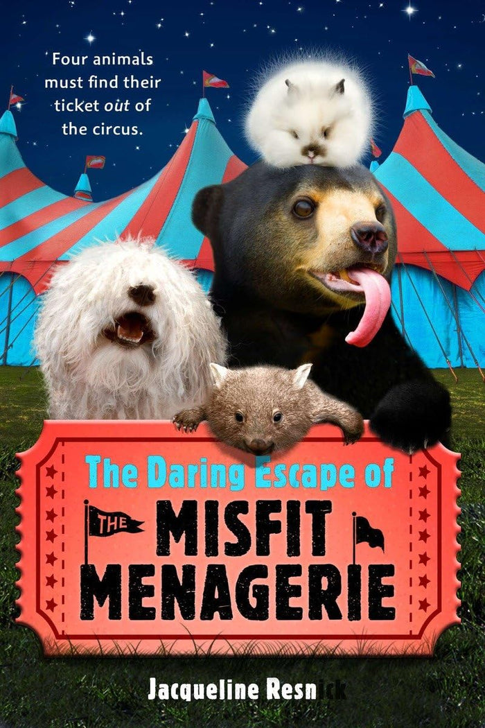 The Daring Escape of the Misfit Menagerie by Jacqueline Resnick - Paperback cover