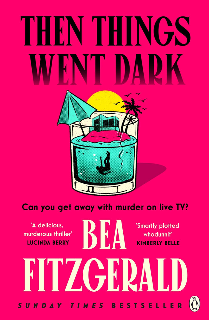 Then Things Went Dark by Bea Fitzgerald - Paperback cover