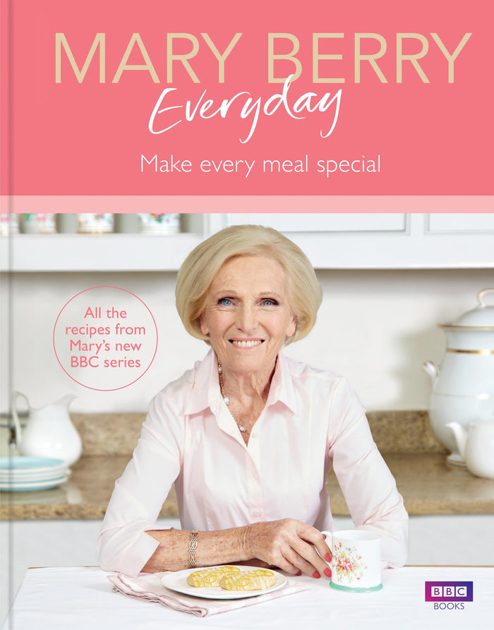 Mary Berry Everyday: Make Every Meal Special by Mary Berry - Hardcover cover