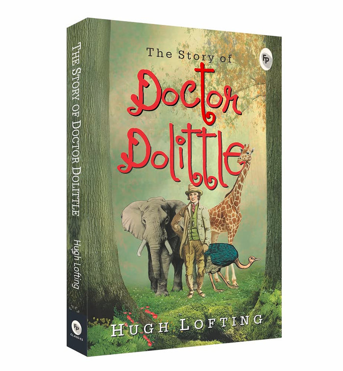 Story of Doctor Dolittle - Classics , The by Hugh Lofting - Paperback cover