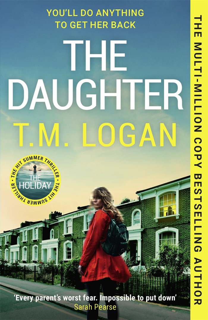 The daughter by T.M. Logan - Paperback cover
