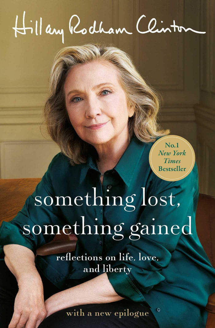 Something Lost, Something Gained by Hillary Rodham Clinton - Paperback cover