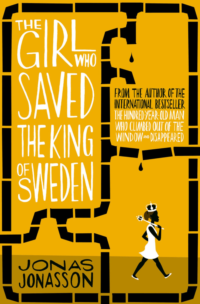 Girl Who Saved The King Of Sweden by Jonas Jonasson - Paperback cover